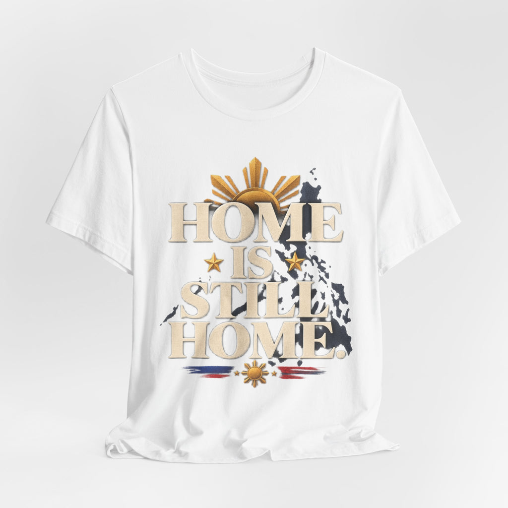 Home Is Still Home Tee