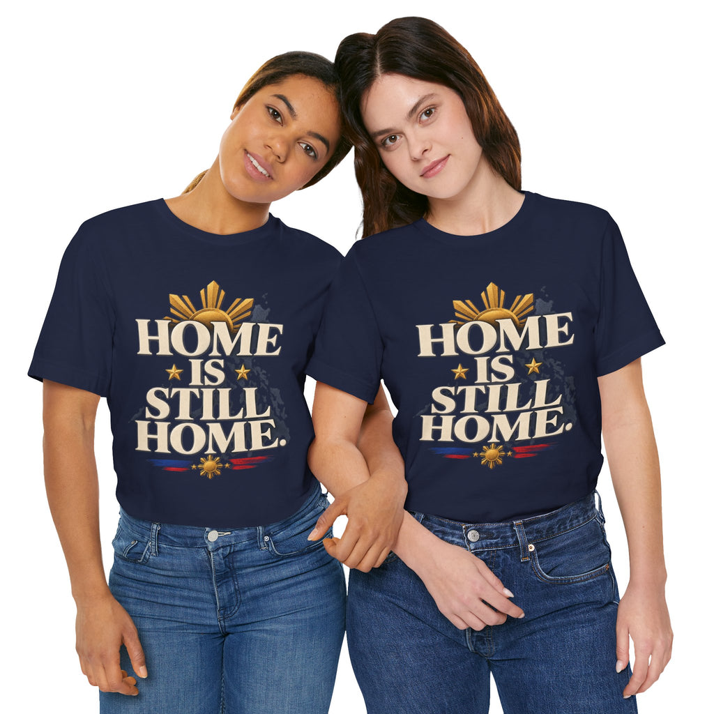 Home Is Still Home Tee