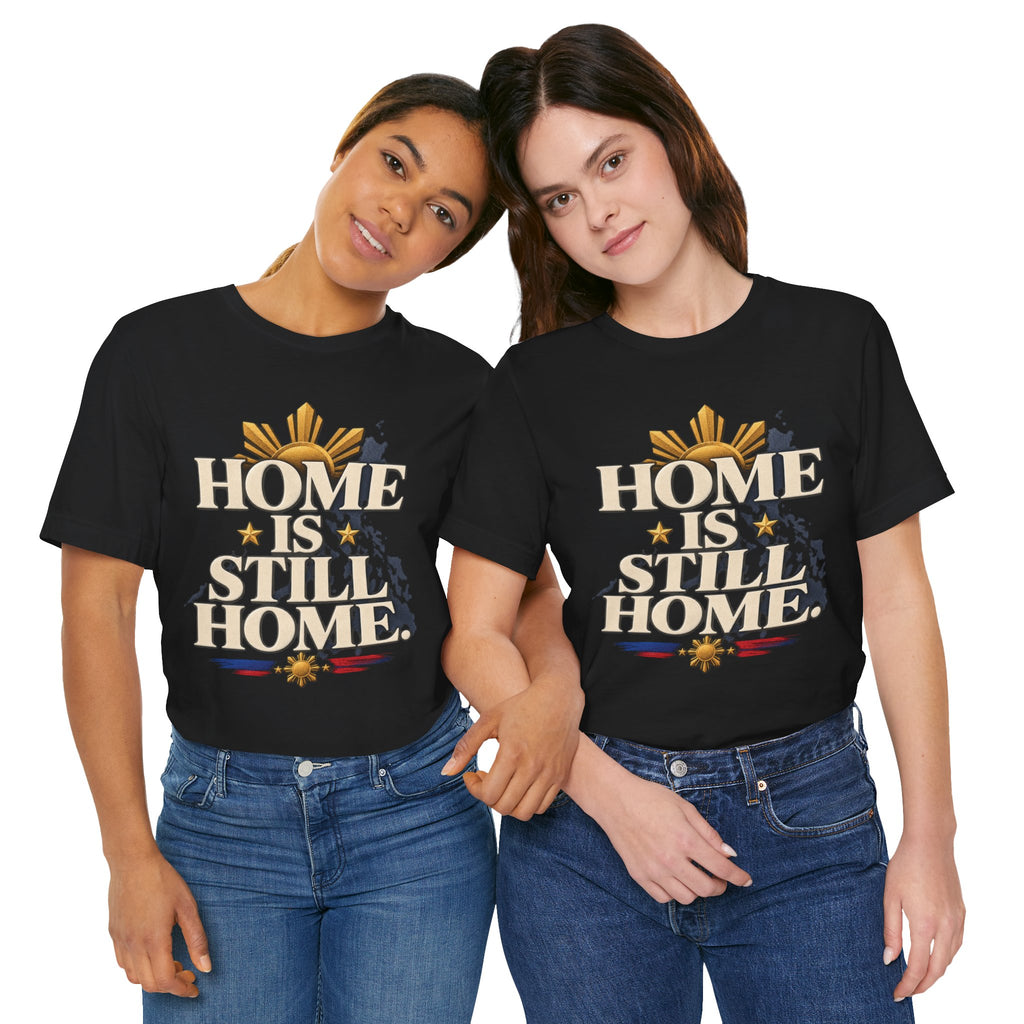 Home Is Still Home Tee